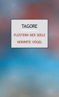 Flüstern der Seele. Verirrte Vögel