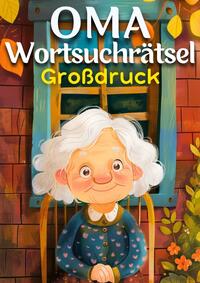 Oma Wortsuchrätsel Großdruck | Geschenk für Oma