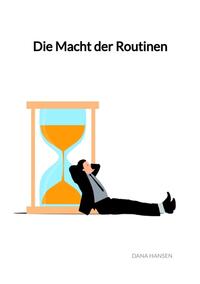 Die Macht der Routinen