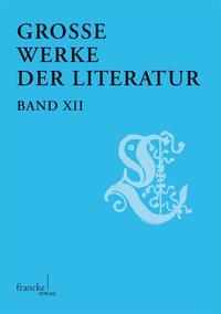 Große Werke der Literatur XII