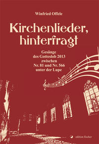 Kirchenlieder, hinterfragt