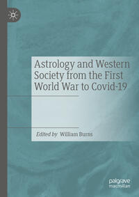 Astrology and Western Society from the First World War to Covid-19