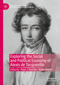 Exploring the Social and Political Economy of Alexis de Tocqueville