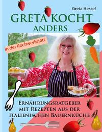 Greta kocht anders