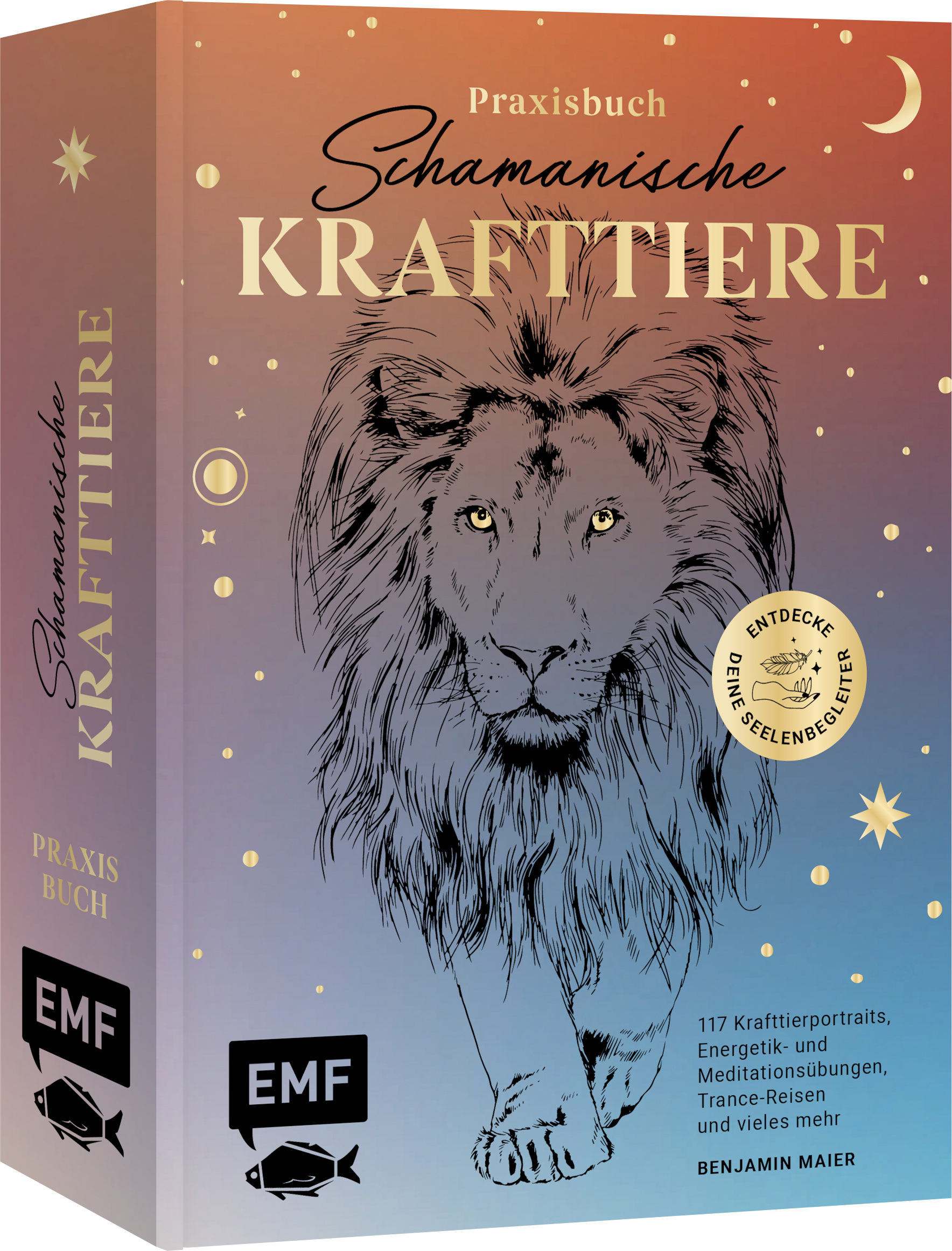 Praxisbuch Schamanische Krafttiere – Entdecke deine Seelenbegleiter