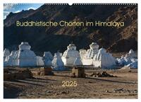 Buddhistische Chörten im Himalaya (Wandkalender 2025 DIN A2 quer), CALVENDO Monatskalender