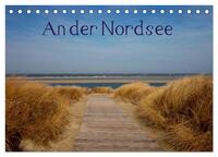 An der Nordsee (Tischkalender 2025 DIN A5 quer), CALVENDO Monatskalender