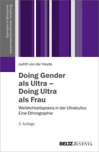 Doing Gender als Ultra – Doing Ultra als Frau