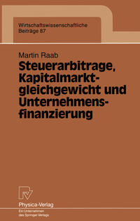 Steuerarbitrage, Kapitalmarktgleichgewicht und Unternehmensfinanzierung