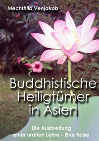 Buddhistische Heiligtümer in Asien