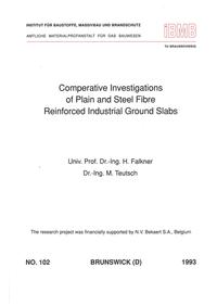 Comparative investigations of plain and steel fibre reinforced industrial ground slabs