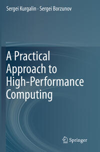 A Practical Approach to High-Performance Computing