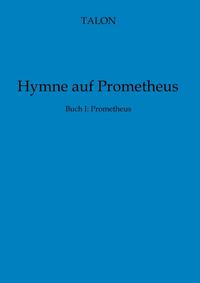 Hymne auf Prometheus