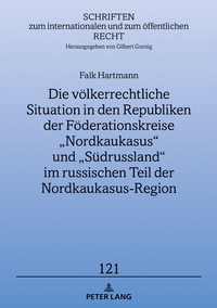 Die völkerrechtliche Situation in den Republiken der Föderationskreise „Nordkaukasus“ und „Südrussland“ im russischen Teil der Nordkaukasus-Region