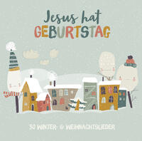 Jesus hat Geburtstag