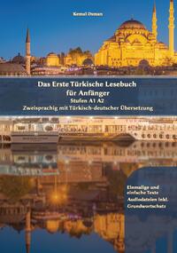 Das Erste Türkische Lesebuch für Anfänger