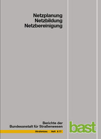 Netzplanung, Netzbildung, Netzbereinigung