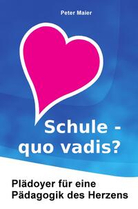 Schule – quo vadis?