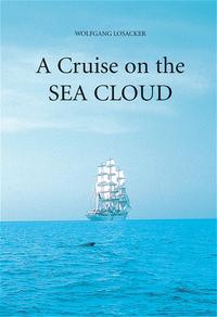 A Cruise on the Sea Cloud