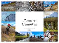 Positive Gedanken - Motivation und Mountainbike (Wandkalender 2025 DIN A2 quer), CALVENDO Monatskalender