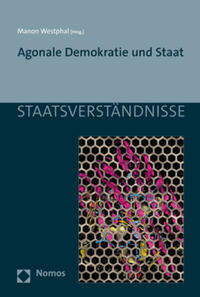 Agonale Demokratie und Staat