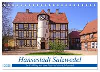 Hansestadt Salzwedel (Tischkalender 2025 DIN A5 quer), CALVENDO Monatskalender