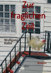 Zur fraglichen Zeit