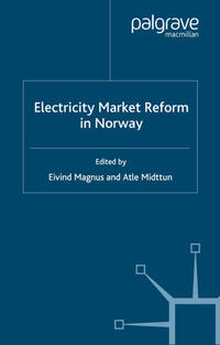 Electricity Market Reform in Norway