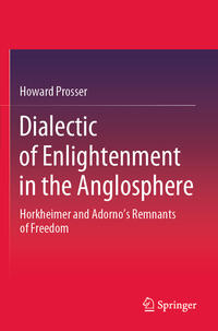 Dialectic of Enlightenment in the Anglosphere