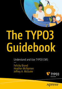 The TYPO3 Guidebook