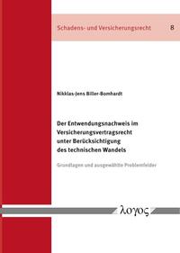 Der Entwendungsnachweis im Versicherungsvertragsrecht unter Berücksichtigung des technischen Wandels