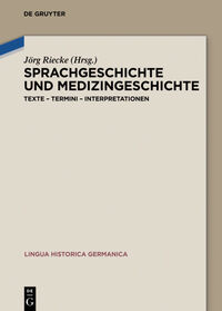 Sprachgeschichte und Medizingeschichte