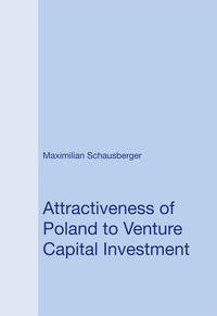 Attractiveness of Poland to Venture Capital Investment