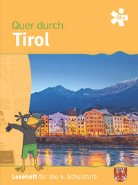 Quer durch Tirol, Leseheft