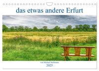 das etwas andere Erfurt (Wandkalender 2025 DIN A4 quer), CALVENDO Monatskalender