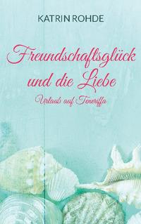 Freundschaftsglück und die Liebe