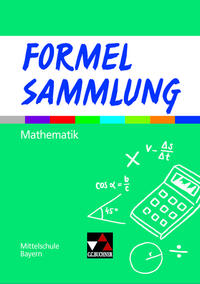 Formel PLUS – Bayern / Formelsammlung Mathematik Mittelschule