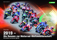 2019 – Die Rennen zur Motorrad-Weltmeisterschaft