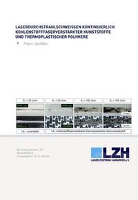 Laserdurchstrahlschweißen kontinuierlich kohlenstofffaserverstärkter Kunststoffe und thermoplastischer Polymere