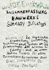 Zusammenfassung Bauwerke (Summary Buildings)