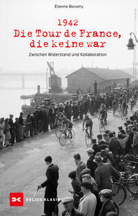 1942 – Die Tour de France, die keine war