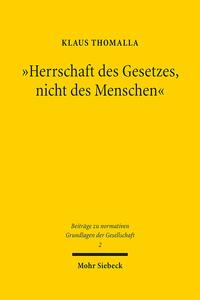 "Herrschaft des Gesetzes, nicht des Menschen"