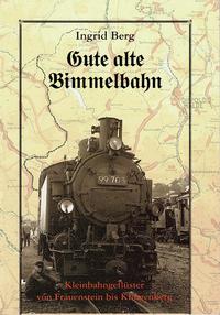 Gute alte Bimmelbahn