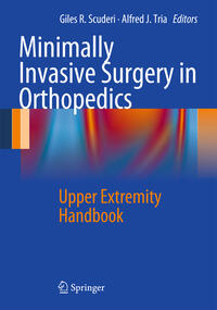 Minimally Invasive Surgery in Orthopedics