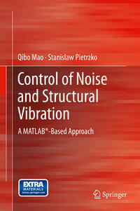 Control of Noise and Structural Vibration