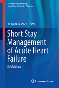 Short Stay Management of Acute Heart Failure