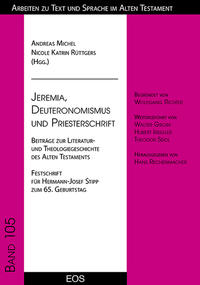 Jeremia, Deuteronomismus und Priesterschrift