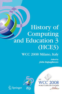 History of Computing and Education 3 (HCE3)