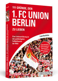 111 Gründe, den 1. FC Union Berlin zu lieben