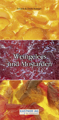 Weingelees und Mostarden